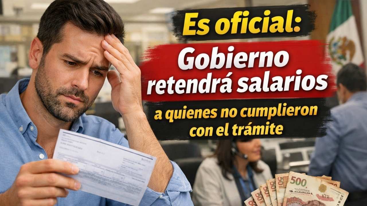 Es oficial: Gobierno retendrá salarios a quienes no cumplieron con el trámite